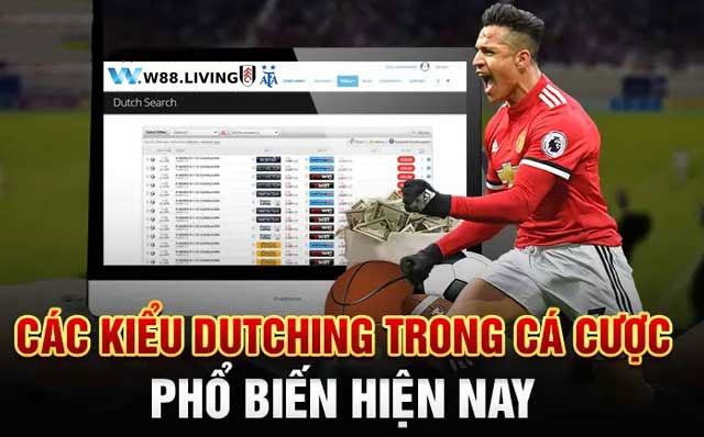 Khám phá các kiểu Dutching