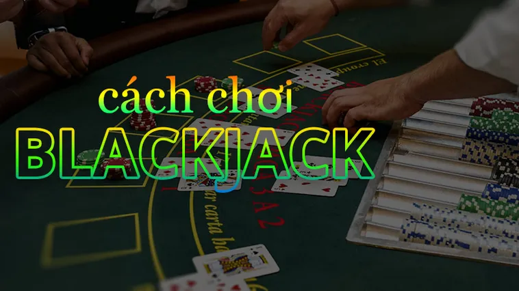 Hướng Dẫn Chơi Blackjack Tại W88 Hiệu Quả Và Chi Tiết Nhất 2 Hướng Dẫn Chơi Blackjack Tại W88 Hiệu Quả Và Chi Tiết Nhất